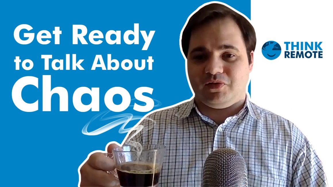 get ready to talk about chaos