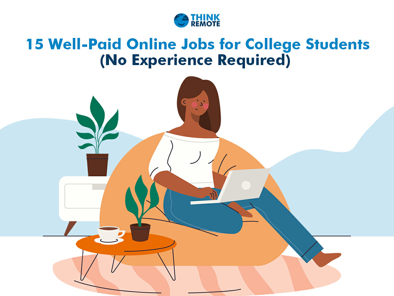 15-well-paid-online-jobs-for-college-students-no-experience-required