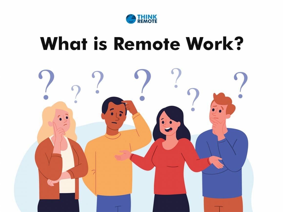What is remote work