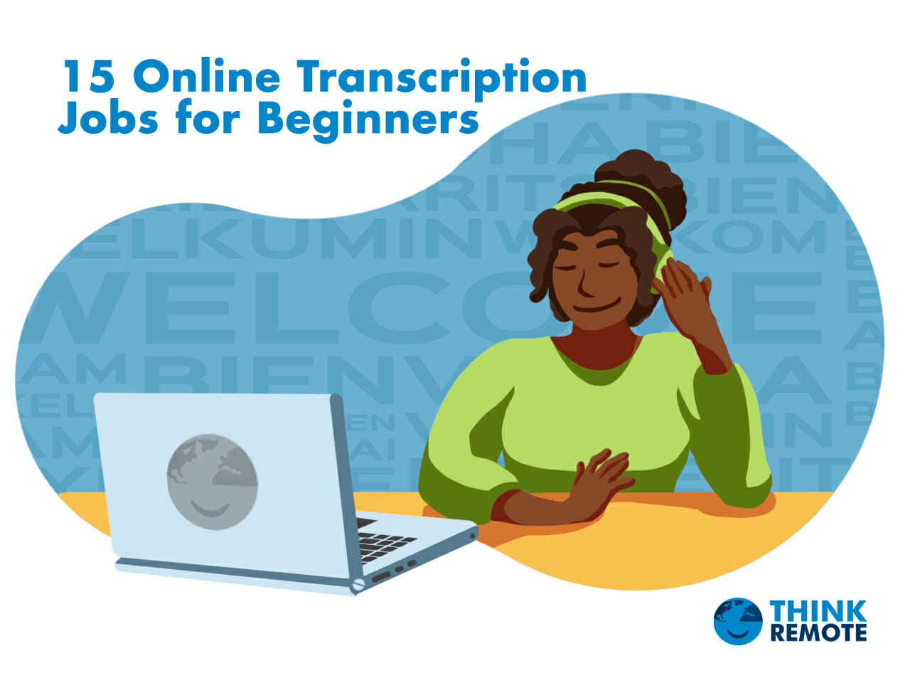 14 Online Transcription Jobs for Beginners ThinkRemote